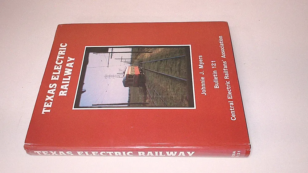 Texas Electric Railway/With Pamphlet, Myers, Johnnie, Central Ele